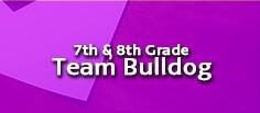 Seventh and Eighth Grade Team Bulldog